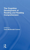 The Cognitive Development of Reading and Reading Comprehension