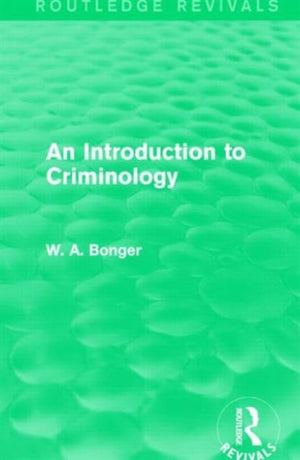 Introduction to Criminology (Routledge Revivals)