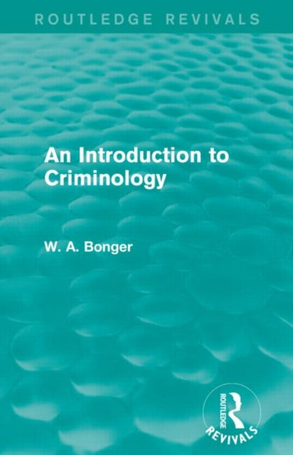 Introduction to Criminology (Routledge Revivals)