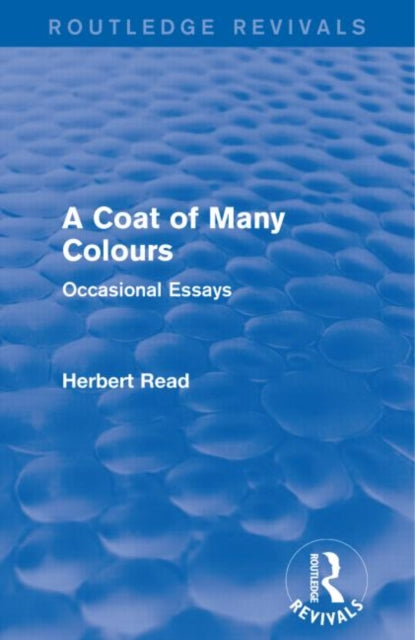 Book cover of: Coat of Many Colours. By: Herbert Read - undifferentiated