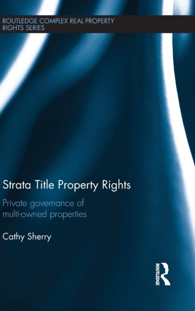 Book cover of: Strata Title Property Rights. By: Cathy Sherry