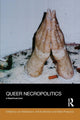 Book cover of: Queer Necropolitics. By: Jin Haritaworn