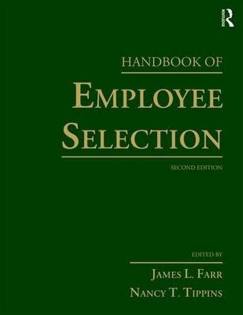 Book cover of: Handbook of Employee Selection. By: James L. Farr