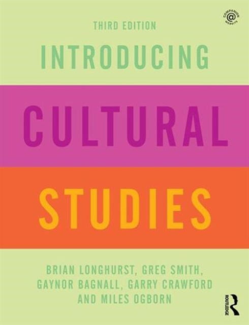 Book cover of: Introducing Cultural Studies. By: Brian Longhurst