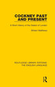 Book cover of: Cockney Past and Present. By: William Matthews