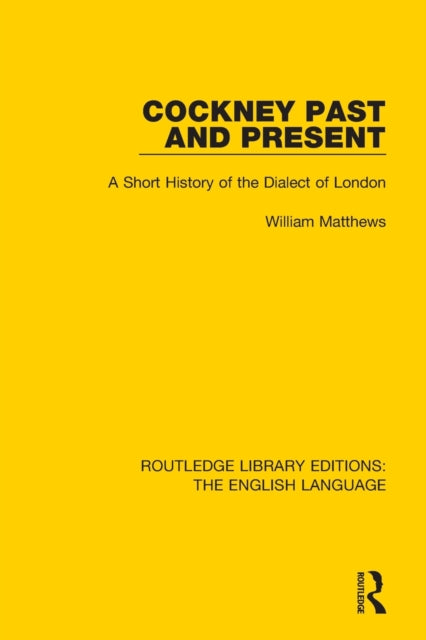 Book cover of: Cockney Past and Present. By: William Matthews