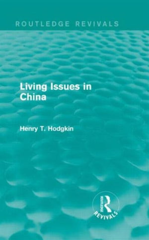 Living Issues in China (Routledge Revivals)