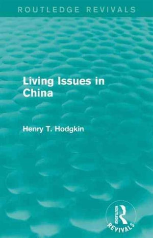 Living Issues in China (Routledge Revivals)