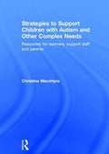 Strategies to Support Children with Autism and Other Complex Needs