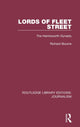 Book cover of: Lords of Fleet Street. By: Richard Bourne