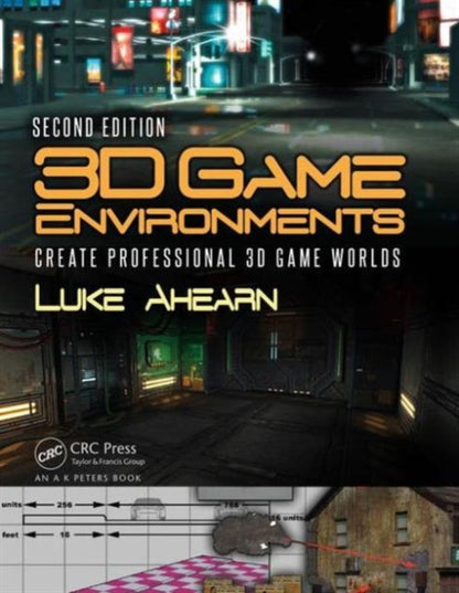 Book cover of: 3D Game Environments. By: Luke Ahearn