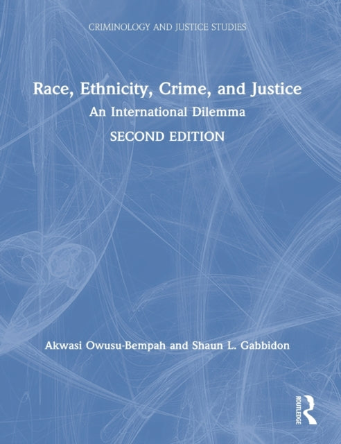 Book cover of: Race, Ethnicity, Crime, and Justice. By: Shaun L. Gabbidon