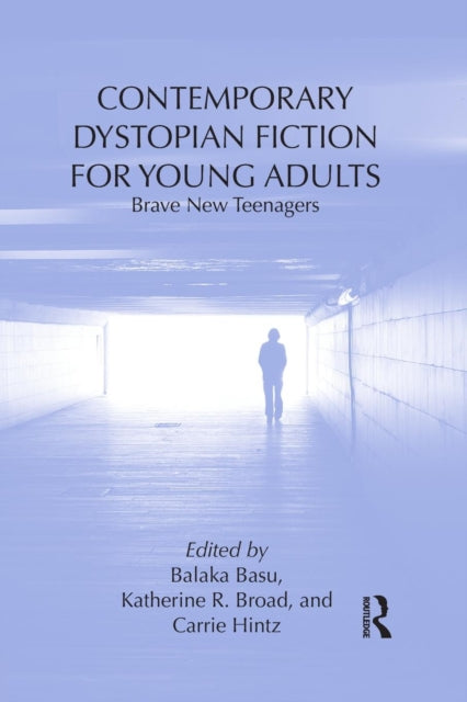 Book cover of: Contemporary Dystopian Fiction for Young Adults. By: Carrie Hintz