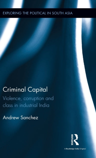 Book cover of: Criminal Capital. By: Andrew Sanchez