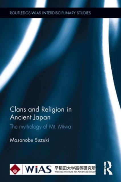 Clans and Religion in Ancient Japan