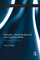 Book cover of: Education, Social Background and Cognitive Ability. By: Gary N. Marks