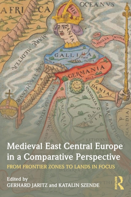 Book cover of: Medieval East Central Europe in a Comparative Perspective. By: Gerhard Jaritz