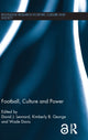 Book cover of: Football, Culture and Power. By: David J. Leonard