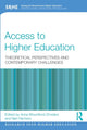 Book cover of: Access to Higher Education. By: Anna Mountford-Zimdars