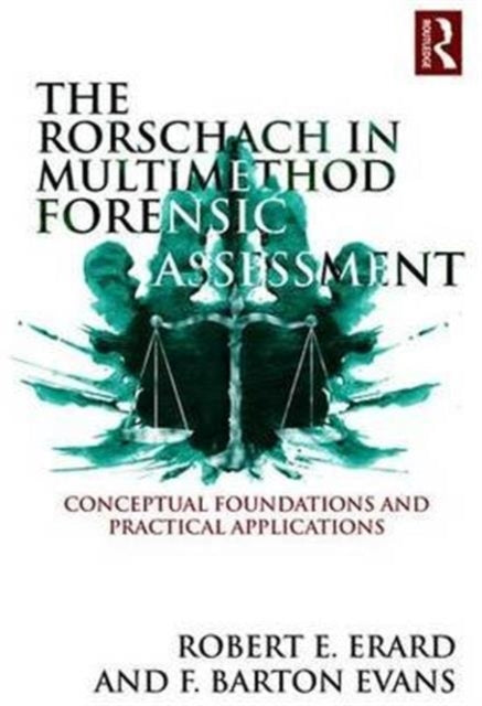 Book cover of: Rorschach in Multimethod Forensic Assessment. By: Robert Erard