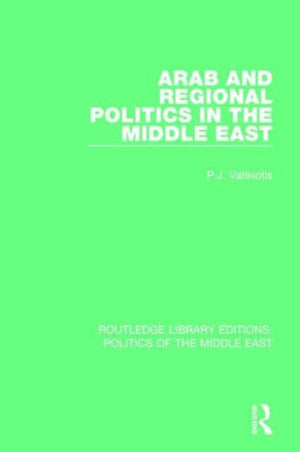 Arab and Regional Politics in the Middle East