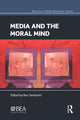 Book cover of: Media and the Moral Mind. By: Ron Tamborini
