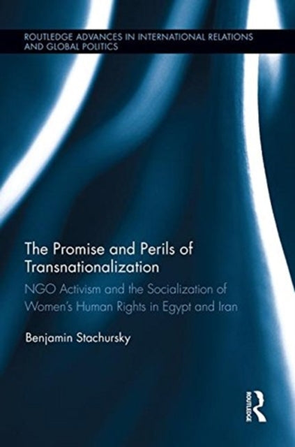 Book cover of: Promise and Perils of Transnationalization. By: Benjamin Stachursky