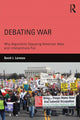 Book cover of: Debating War. By: David J. Lorenzo