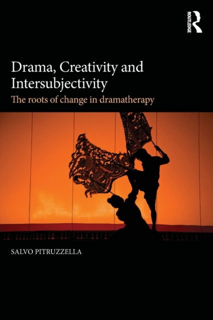 Book cover of: Drama, Creativity and Intersubjectivity. By: Salvo Pitruzzella