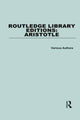 Book cover of: Routledge Library Editions: Aristotle