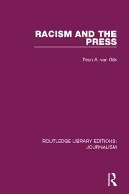 Book cover of: Racism and the Press. By: Teun A. van Dijk