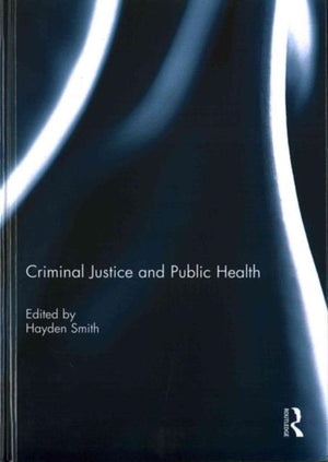 Criminal Justice and Public Health