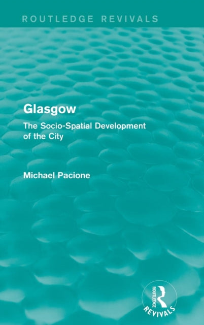 Book cover of: Glasgow. By: Michael Pacione