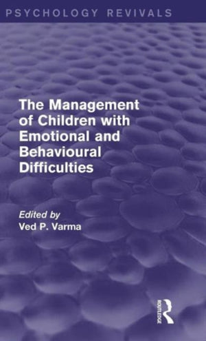 Management of Children with Emotional and Behavioural Difficulties