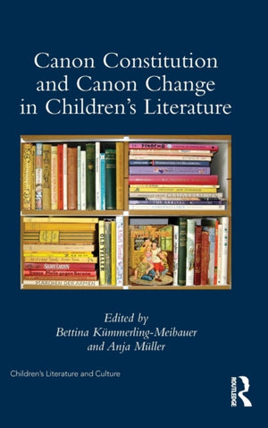 Canon Constitution and Canon Change in Children's Literature