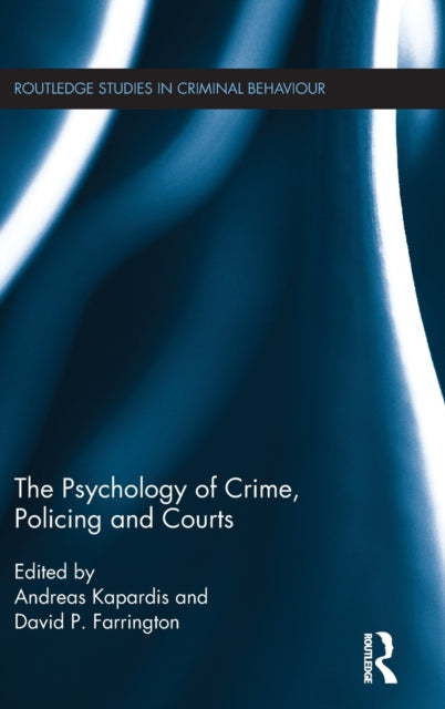 Book cover of: Psychology of Crime, Policing and Courts. By: Andreas Kapardis