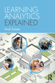 Book cover of: Learning Analytics Explained. By: Niall Sclater
