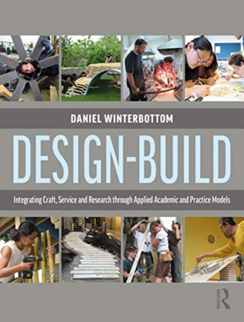 Book cover of: Design-Build. By: Daniel Winterbottom
