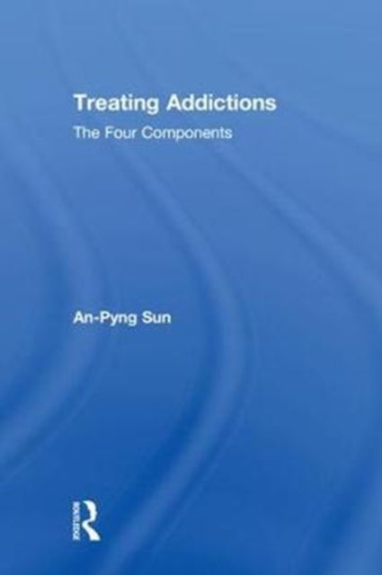 Book cover of: Treating Addictions. By: An-Pyng Sun