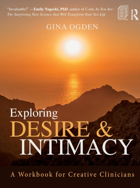 Book cover of: Exploring Desire and Intimacy. By: Gina Ogden
