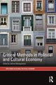 Book cover of: Critical Methods in Political and Cultural Economy. By: Johnna Montgomerie