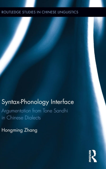 Book cover of: Syntax-Phonology Interface. By: Hongming Zhang