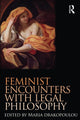 Book cover of: Feminist Encounters with Legal Philosophy. By: Maria Drakopoulou