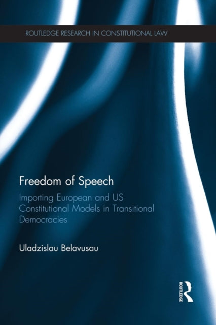Book cover of: Freedom of Speech. By: Uladzislau Belavusau