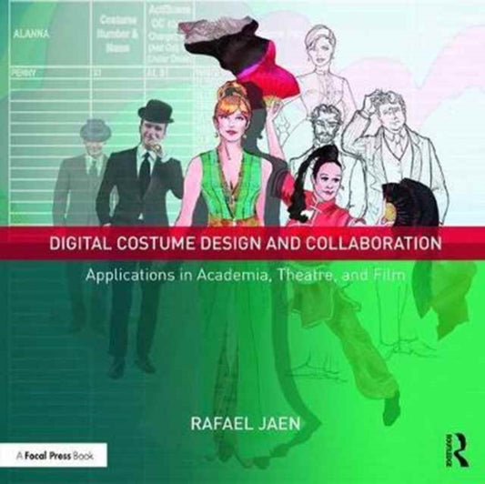 Book cover of: Digital Costume Design and Collaboration. By: Rafael Jaen
