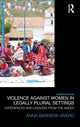Book cover of: Violence Against Women in Legally Plural settings. By: Anna Barrera
