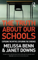 Book cover of: Truth About Our Schools. By: Melissa Benn