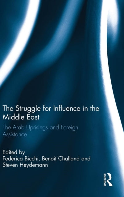 Book cover of: Struggle for Influence in the Middle East. By: Federica Bicchi