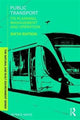 Book cover of: Public Transport. By: Peter R. White