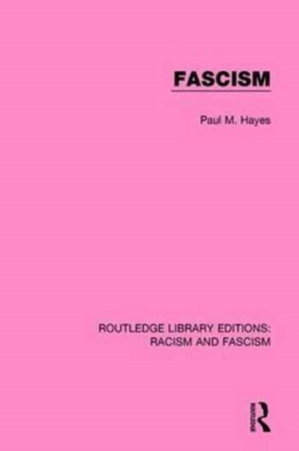 Book cover of: Fascism. By: Paul M. Hayes